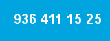 936 411 15 25 936 411 15 25